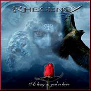 Rhegency : As Long As You're Here